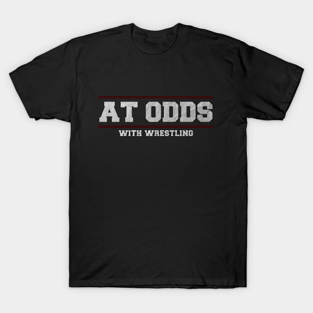 At Odds Allin T-Shirt T-Shirt by LongboxHeroes